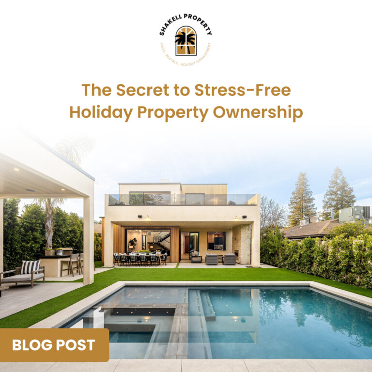 The Secret to Stress-Free Holiday Property Ownership